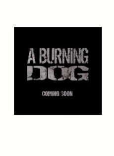 Burning Dog (2019) - Stream Online