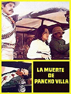 La muerte de Pancho Villa (1974) - Stream Online