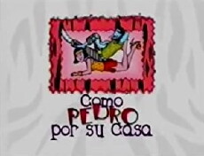 Como Pedro por su casa (2003) - Stream Online