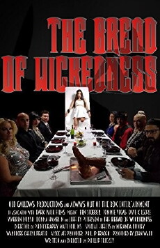 The Bread of Wickedness (2018) - Stream Online