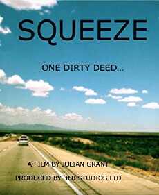 Squeeze: One Dirty Deed (2018) - Stream Online