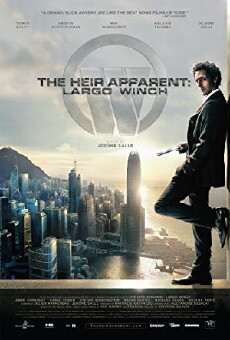 The Heir Apparent: Largo Winch (2008) - Stream Online