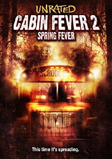 Cabin Fever 2: Spring Fever (2009) - Stream Online
