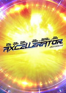 Axcellerator (2017) - Stream Online