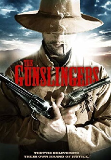 The Gunslingers (2009) - Stream Online