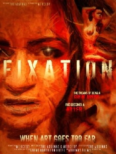 Fixation: When Art Goes Too Far (2015) - Stream Online