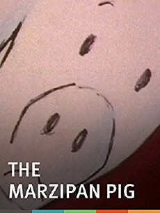 The Marzipan Pig (1990) - Stream Online