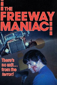 The Freeway Maniac (1989) - Stream Online