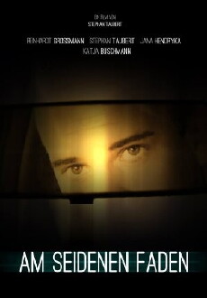 Am seidenen Faden (2011) - Stream Online