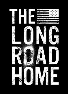 The Long Road Home (2017) - Stream Online