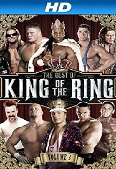 WWE Best of King of the Ring Vol 3 (2011) - Stream Online