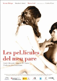 Les pel·lícules del meu pare (2007) - Stream Online