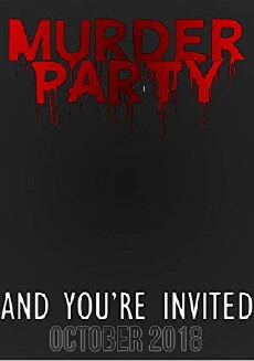 Murder Party (2018) - Stream Online
