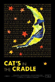 Cat's in the Cradle (2007) - Stream Online
