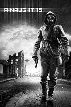 R-Naught 15 (2017) - Stream Online