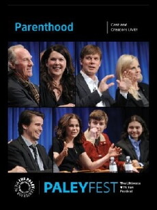 Parenthood: Cast and Creators Live at Paleyfest (2013) - Stream Online