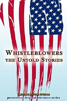 Whistleblowers: The Untold Stories (2011) - Stream Online