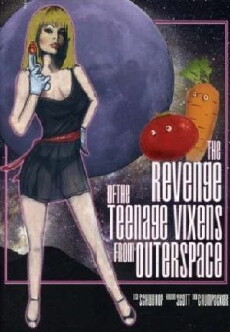 The Revenge of the Teenage Vixens from Outer Space (1985) - Stream Online