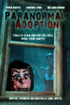 Paranormal Adoption (2012) - Stream Online
