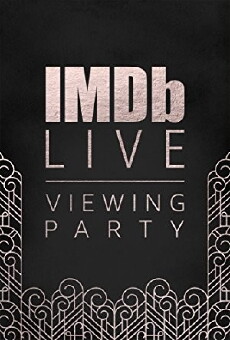 IMDb LIVE Viewing Party (2017) - Stream Online