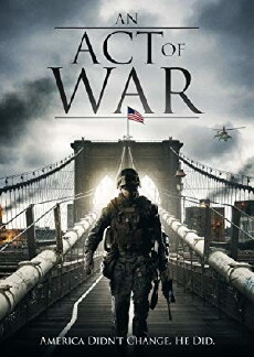 An Act of War (2015) - Stream Online