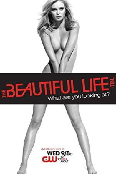 The Beautiful Life: TBL (2009) - Stream Online