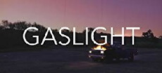 Gaslight (2018) - Stream Online
