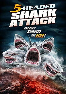 5 Headed Shark Attack (2017) - Stream Online