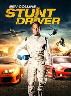 Ben Collins Stunt Driver (2015) - Stream Online