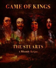 The Stuarts: A Bloody Reign (2018) - Stream Online