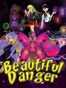 Beautiful Danger Animated TV Series (2017) - Stream Online