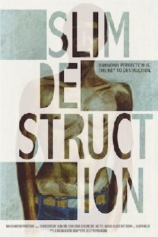 Slim Destruction (2012) - Stream Online