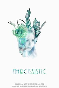 Narcissistic (2016) - Stream Online