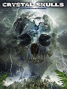 Crystal Skulls (2014) - Stream Online