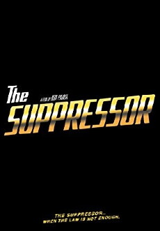 The Suppressor (2011) - Stream Online