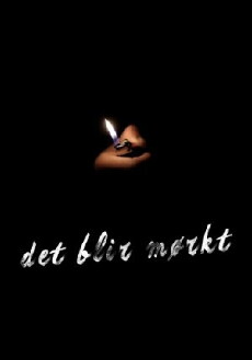 Det blir mørkt (2017) - Stream Online