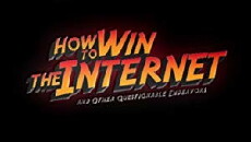 How to Win the Internet and Other Questionable Endeavors (2013) - Stream Online