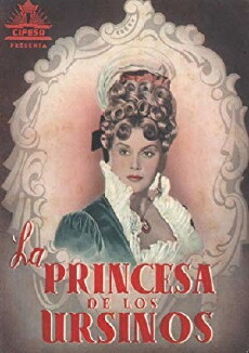 La princesa de los ursinos (1947) - Stream Online