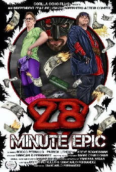 28 Minute Epic (2015) - Stream Online