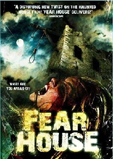 Fear House (2008) - Stream Online