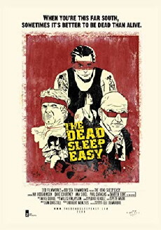 The Dead Sleep Easy (2007) - Stream Online