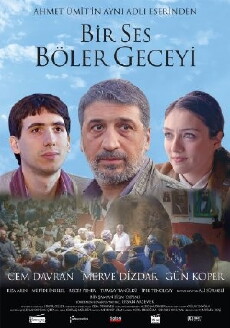 Bir ses böler geceyi (2012) - Stream Online