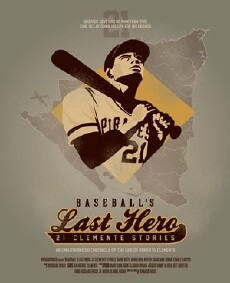 Baseball's Last Hero: 21 Clemente Stories (2013) - Stream Online