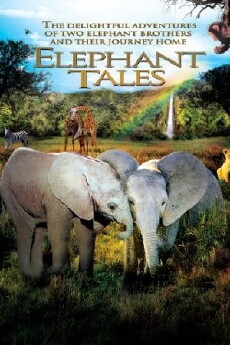 Elephant Tales (2006) - Stream Online