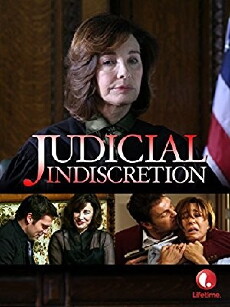 Judicial Indiscretion (2007) - Stream Online