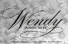 Wendy and Me (1964) - Stream Online