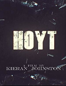 Hoyt (2018) - Stream Online