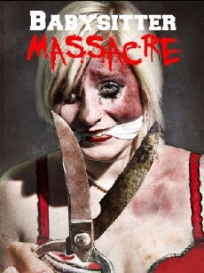 Babysitter Massacre (2013) - Stream Online