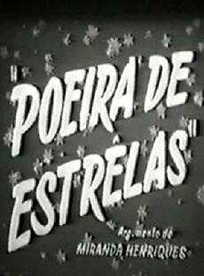 Poeira de Estrelas (1948) - Stream Online