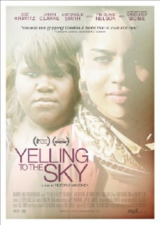 Yelling to the Sky (2011) - Stream Online